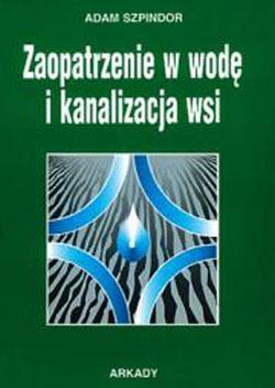 Zaopatrzenie w wodę i kanalizacja wsi okładka